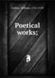The poetical works, Collins, William, 1721-1759 