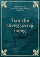 Tian zhu sheng jiao qi meng, Rocha, Jo?o da, 1565-1623,Jorge, Marcos, 1524-1571 