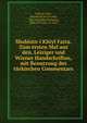 Shabistn-i Khiyl Fatta. Zum ersten Mal aus den. Leiziger und Wiener Handschriften, mit Benutzung des t?rkischen Commentars, Fattl al-Nsbr, Muammad ibn al-asan, 12th cent,Eth?, Hermann, 1844-1917,Surr, d. 1562 