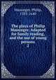 The plays of Philip Massinger. Adapted for family reading, and the use of young persons. 2, Massinger, Philip, 1583-1640 