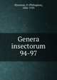 Genera insectorum. 94-97, Wytsman, P. (Philog?ne), 1866-1925 