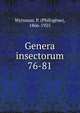Genera insectorum. 76-81, Wytsman, P. (Philog?ne), 1866-1925 