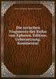 Die syrischen Fragmente des Rufus von Ephesos. Edition. Uebersetzung. Kommentar, Rufus of Ephesus; Matthias Wernhard 