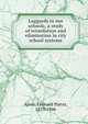 Laggards in our schools; a study of retardation and elimination in city school systems, Leonard Porter Ayres 