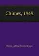 Chimes, 1949, Berea College Senior Class 