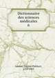 Dictionnaire des sciences mdicales. 6, Adelon, Nicolas Philibert, 1782-1862 