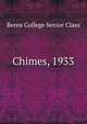 Chimes, 1933, Berea College Senior Class 