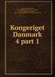 Kongeriget Danmark. 4 part 1, Trap, J. P. (Jens Peter), 1810-1885,Falbe-Hansen, V. (Vigand), 1841-,Westergaard, Harald, 1853-1936,Weitemeyer, H. (Harald), 1846-1921 
