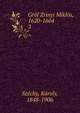 Grf Zrinyi Mikls, 1620-1664. 3, Sz?chy, K?roly, 1848-1906 