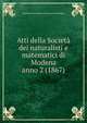 Atti della Societ dei naturalisti e matematici di Modena. anno 2 (1867), Societ? dei naturalisti e matematici di Modena 