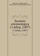 Societas entomologica. 11.Jahrg. (1897), R?hl, Fritz, ed,R?hl, Marie, ed,International Entomological Society 
