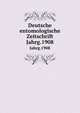 Deutsche entomologische Zeitschrift. Jahrg.1908, Deutsche Entomologische Gesellschaft,Deutsches Entomologisches National-Museum (Germany),Zoologisches Museum (Berlin, Germany) 