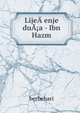 LijeA?enje duA?a - Ibn Hazm, berbehari 