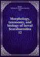 Morphology, taxonomy, and biology of larval Scarabaeoidea. 12, Hayes, William P. (William Patrick), 1887- 