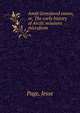 Amid Greenland snows, or, The early history of Arctic missions microform, Page, Jesse 