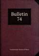 Bulletin. 74, United States. Bureau of Mines 