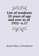 List of residents 20 years of age and over as of . 1952- w.17, Boston (Mass.). Listing Board 