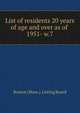 List of residents 20 years of age and over as of . 1951- w.7, Boston (Mass.). Listing Board 