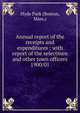 Annual report of the receipts and expenditures : with report of the selectmen and other town officers. 1900/01, Hyde Park (Boston, Mass.) 