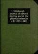 Edinburgh journal of natural history and of the physical sciences. v.2 (1839-1840), Macgillivray, William, 1796-1852, ed,Cuvier, Georges, baron, 1769-1832. Animal kingdom of the Baron Cuvier adapted to the present state of zoological science 