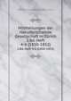Mittheilungen der Naturforschende Gesellschaft in Zrich. 2.Bd.:Heft 4-6 (1850-1852), Naturforschende Gesellschaft in Zurich 