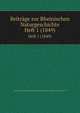 Beitrge zur Rheinischen Naturgeschichte. Heft 1 (1849), Gesellschaft f?r Beforderung der Naturwissenschaften zu Freiburg i.B 