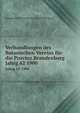 Verhandlungen des Botanischen Vereins fr die Provinz Brandenburg. Jahrg.42 1900, Botanischer Verein der Provinz Brandenburg 