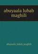 abuyaala lubab maghili, Abuyaala Lubab Maghili 