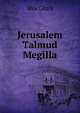 Jerusalem Talmud Megilla, Shia Gluck 