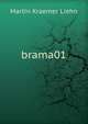 brama01, Martin Kraemer Liehn 