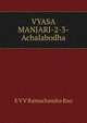VYASA MANJARI-2-3-Achalabodha, E.V. V. Ramachandra Rao 
