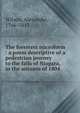 The foresters microform : a poem descriptive of a pedestrian journey to the falls of Niagara, in the autumn of 1804, Wilson, Alexander, 1766-1813 