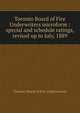 Toronto Board of Fire Underwriters microform : special and schedule ratings, revised up to July, 1889, Toronto Board of Fire Underwriters 
