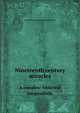 Nineteenth century miracles. A complete historical compendium., B. E. Hardinge 