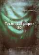 Technical paper. 50, United States. Bureau of Mines 