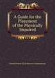 A Guide for the Placement of the Physically Impaired, United States Civil Service Commission 