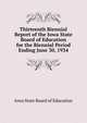 Thirteenth Biennial Report of the Iowa State Board of Education for the Biennial Period Ending June 30, 1934, Iowa State Board of Education 