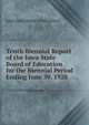 Tenth Biennial Report of the Iowa State Board of Education for the Biennial Period Ending June 30, 1928, Iowa State Board of Education 