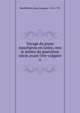 Voyage du jeune Anacharsis en Gr?ce, vers le milieu du quatri?me si?cle avant l'?re vulgaire, Barth?lemy, Jean Jacques, 1716-1795 