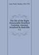 The life of the Right Honourable Stratford Canning, viscount Stratford de Redcliffe. v.1, Stanley Lane-Poole 