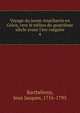 Voyage du jeune Anacharsis en Gr?ce, vers le milieu du quatri?me si?cle avant l'?re vulgaire, Barth?lemy, Jean Jacques, 1716-1795 