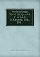 Proceedings: Grand Lodge of A.F. & A.M. of Canada, 1951. 1951, Grand Lodge of A.F. &amp;amp; A.M. of Canada in the Province of Ontario 