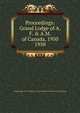 Proceedings: Grand Lodge of A.F. & A.M. of Canada, 1950. 1950, Grand Lodge of A.F. &amp;amp; A.M. of Canada in the Province of Ontario 