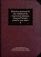 Histoire universelle des th??tres de toutes les nations, depuis Thespis jusqu'? nos jours, Coup?, Jean Marie Louis, 1732-1818,Desfontaines de La Vall?e, Guilllaume Fran?ois Fouques Deshayes, 1733-1825,Lefuel de M?ricourt, m. 1778,Testu 