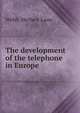 The development of the telephone in Europe, Webb, Herbert Laws 