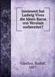Inwieweit hat Ludwig Vives die Ideen Bacos von Verulam vorbereitet?, G?nther, Rudolf, 1887- 