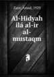 Al-Hidyah ila al-ir al-mustaqm, Zant, Amad, 1929 