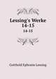 Lessing`s Werke. 14-15, Gotthold Ephraim Lessing 