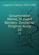 Gesammelte Werke, in zwlf Bnden. Deutsche Original-Ausg. 10, Lagerlo?f, Selma, 1858-1940 