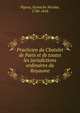 Practicien du Chatelet de Paris et de toutes les jurisdictions ordinaires du Royaume, Pigeau, Eustache Nicolas, 1750-1818 